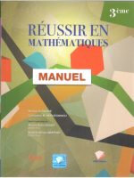 Réussir en Mathématique Manuel 3e