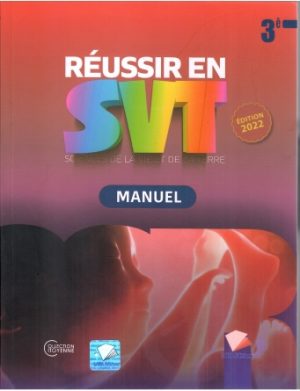 Réussir en SVT Manuel 3e