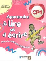 Apprendre à lire et à écrire : selon la méthode syllabique