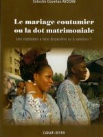 Le mariage Coutumier ou la dot matrimoniale