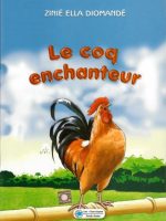 le coq enchanteur