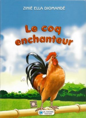 le coq enchanteur