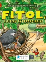 Fitol l'oiseau extraordinaire