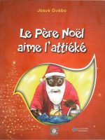 Le père Noel aime l'attiéké