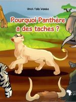 Pourquoi panthère a des tâches ?