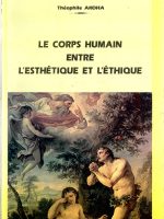 Le corps humain entre l'esthétique et l'éthique