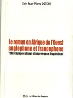 Le roman en Afrique anglophone et francophone