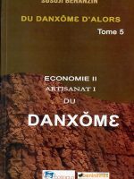 Du Danxome d'alors Tome 5