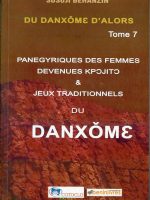 Du Danxome d'alors Tome 7