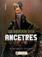 LE RETOUR DES ANCETRES