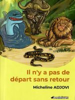 Il n'y a pas de départ sans retour