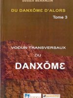 Du Danxome d'alors Tome 3