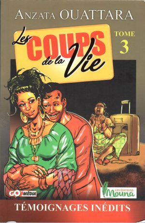 LES COUPS DE LA VIE