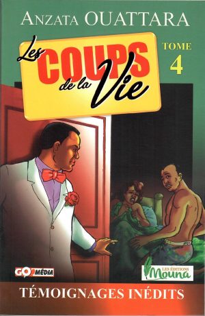 LES COUPS DE LA VIE