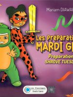 les préparatifs du mardi gras