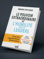 le pouvoir extraordinaire de l'humilité chez les leaders