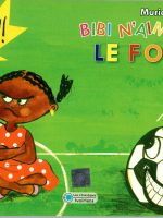 bibi n'aime pas le foot