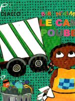 bibi n'aime pas le camion poubelle